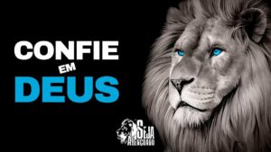 Leia mais sobre o artigo CONFIE EM DEUS