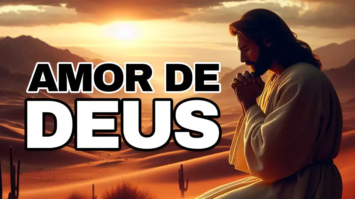 No momento, você está visualizando AMOR DE DEUS